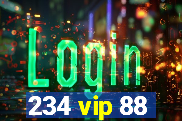 234 vip 88